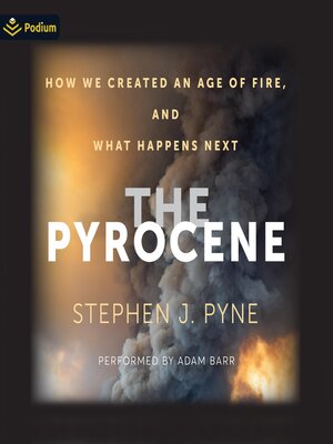cover image of The Pyrocene
